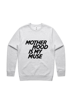 The Motherhood Is My Muse Crewneck